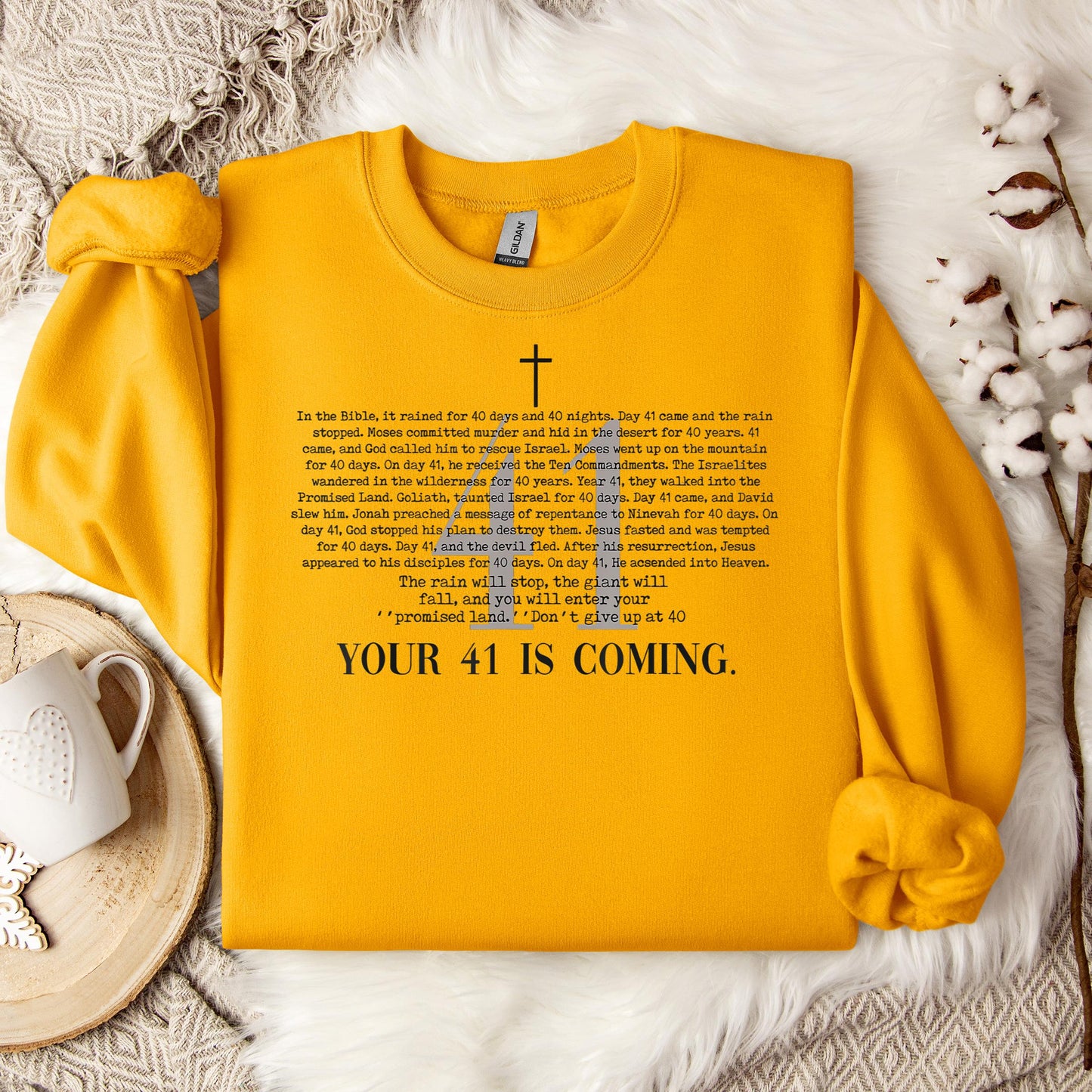 Your 41 Is Coming 01 Sweatshirt
