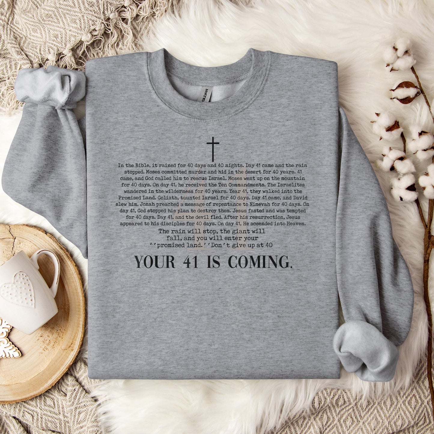 Your 41 Is Coming 01 Sweatshirt
