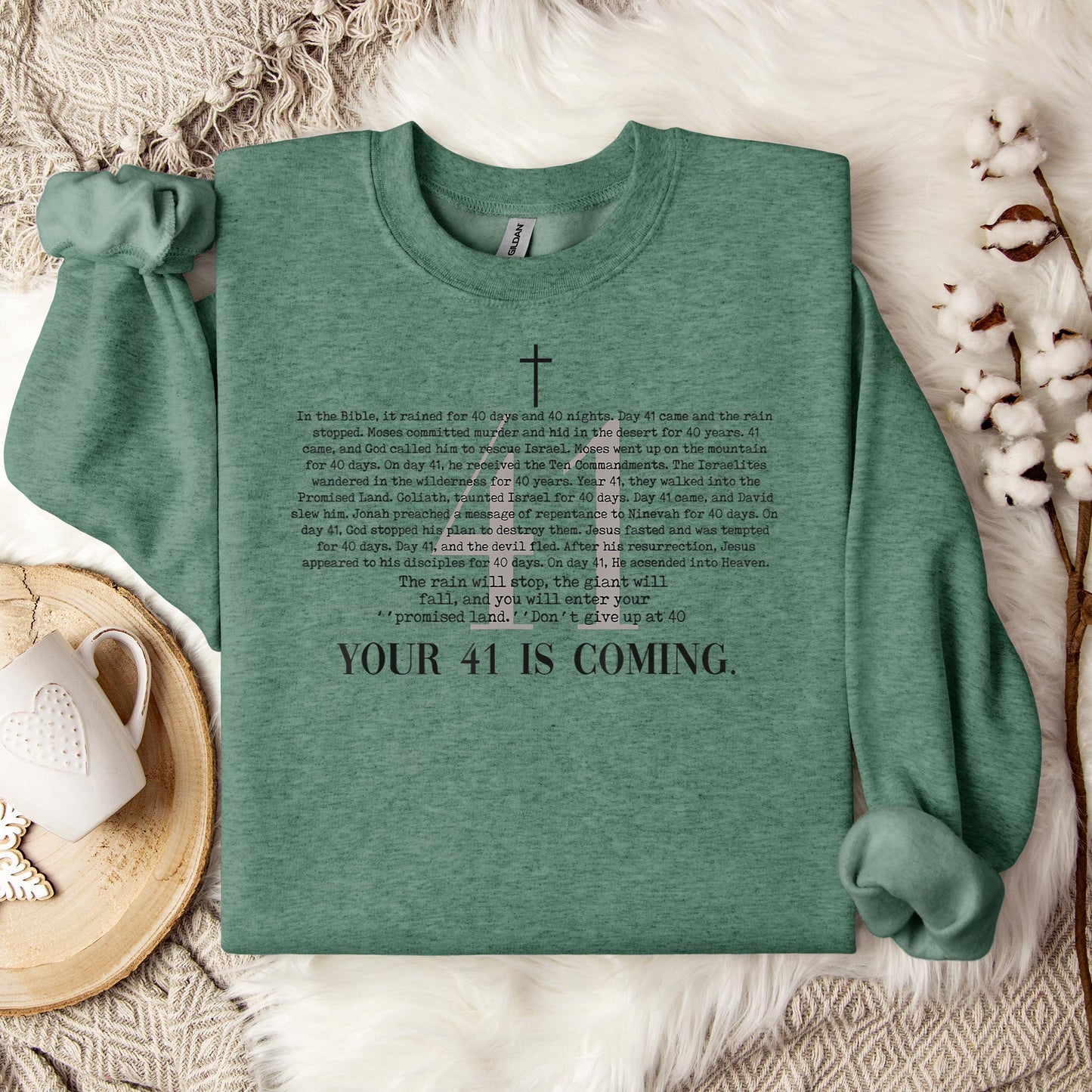 Your 41 Is Coming 01 Sweatshirt