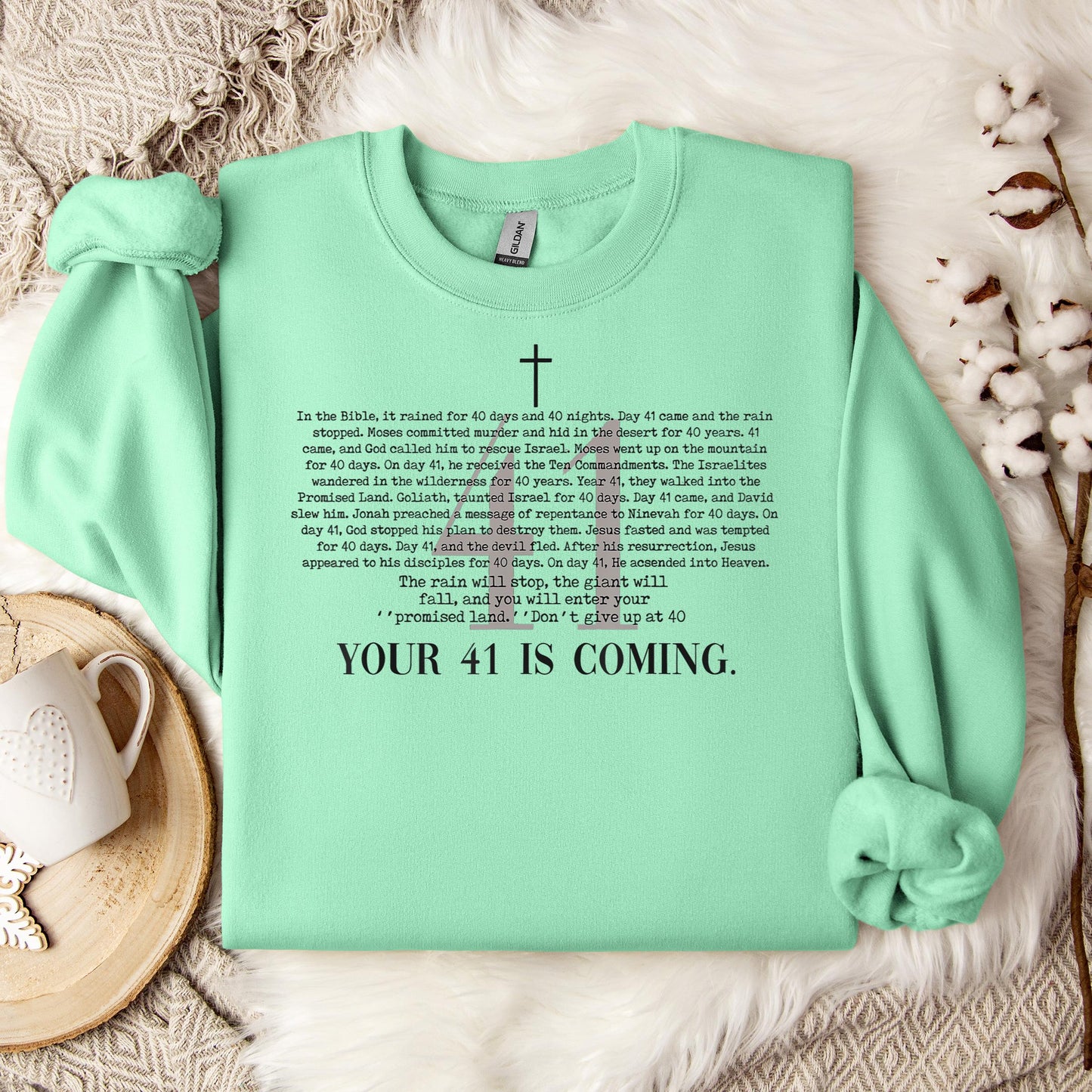 Your 41 Is Coming 01 Sweatshirt