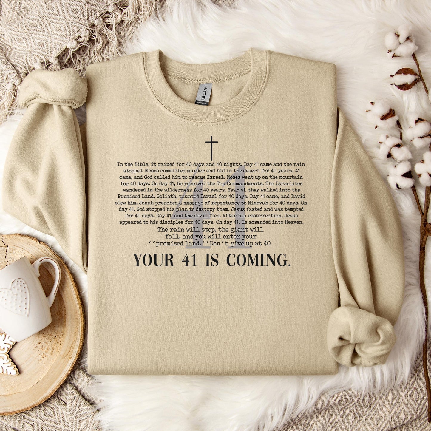 Your 41 Is Coming 01 Sweatshirt