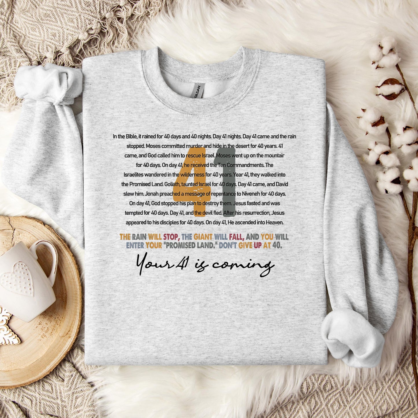 Your 41 Is Coming 02 Sweatshirt
