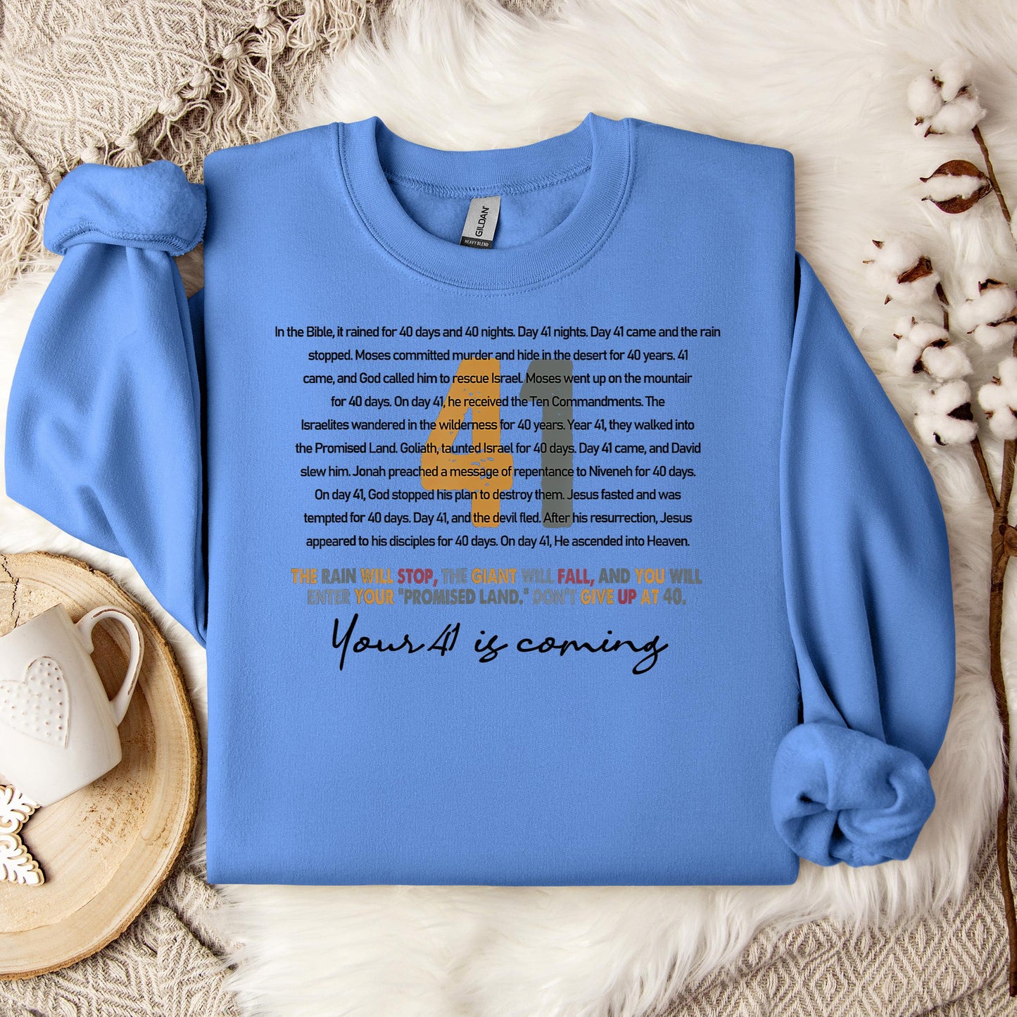 Your 41 Is Coming 02 Sweatshirt