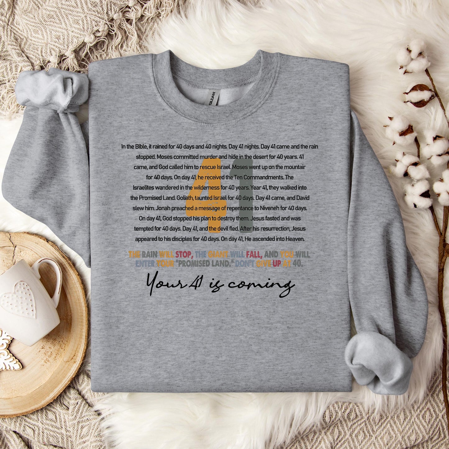 Your 41 Is Coming 02 Sweatshirt