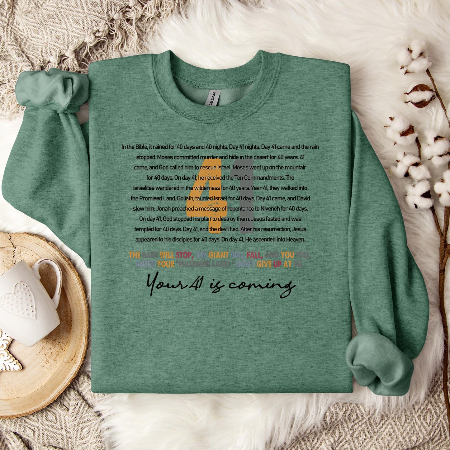 Your 41 Is Coming 02 Sweatshirt