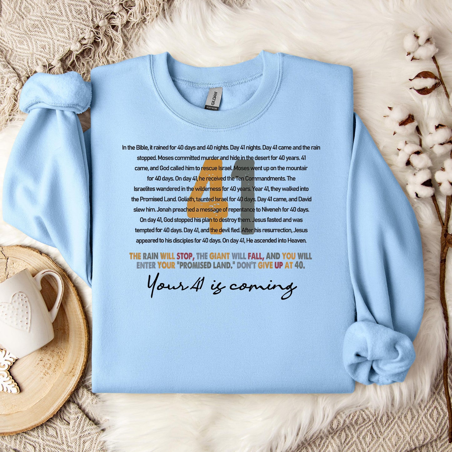 Your 41 Is Coming 02 Sweatshirt