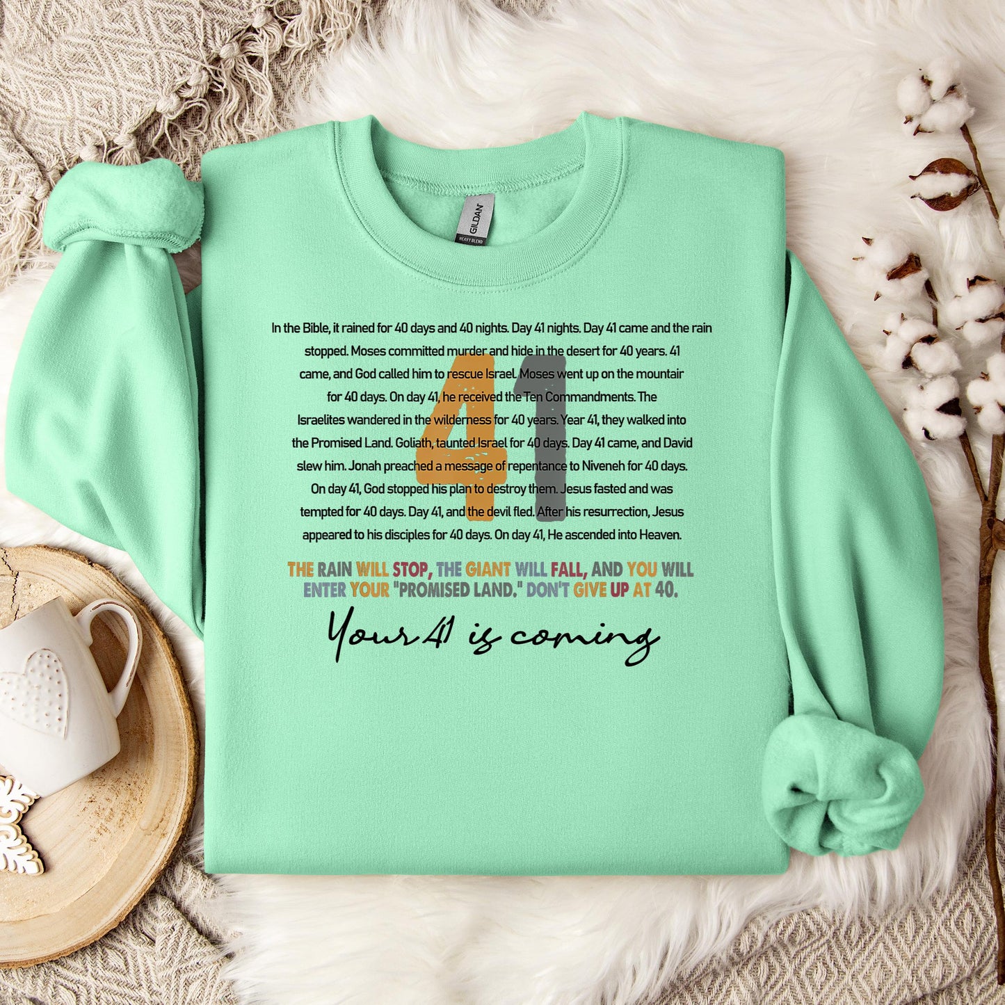 Your 41 Is Coming 02 Sweatshirt