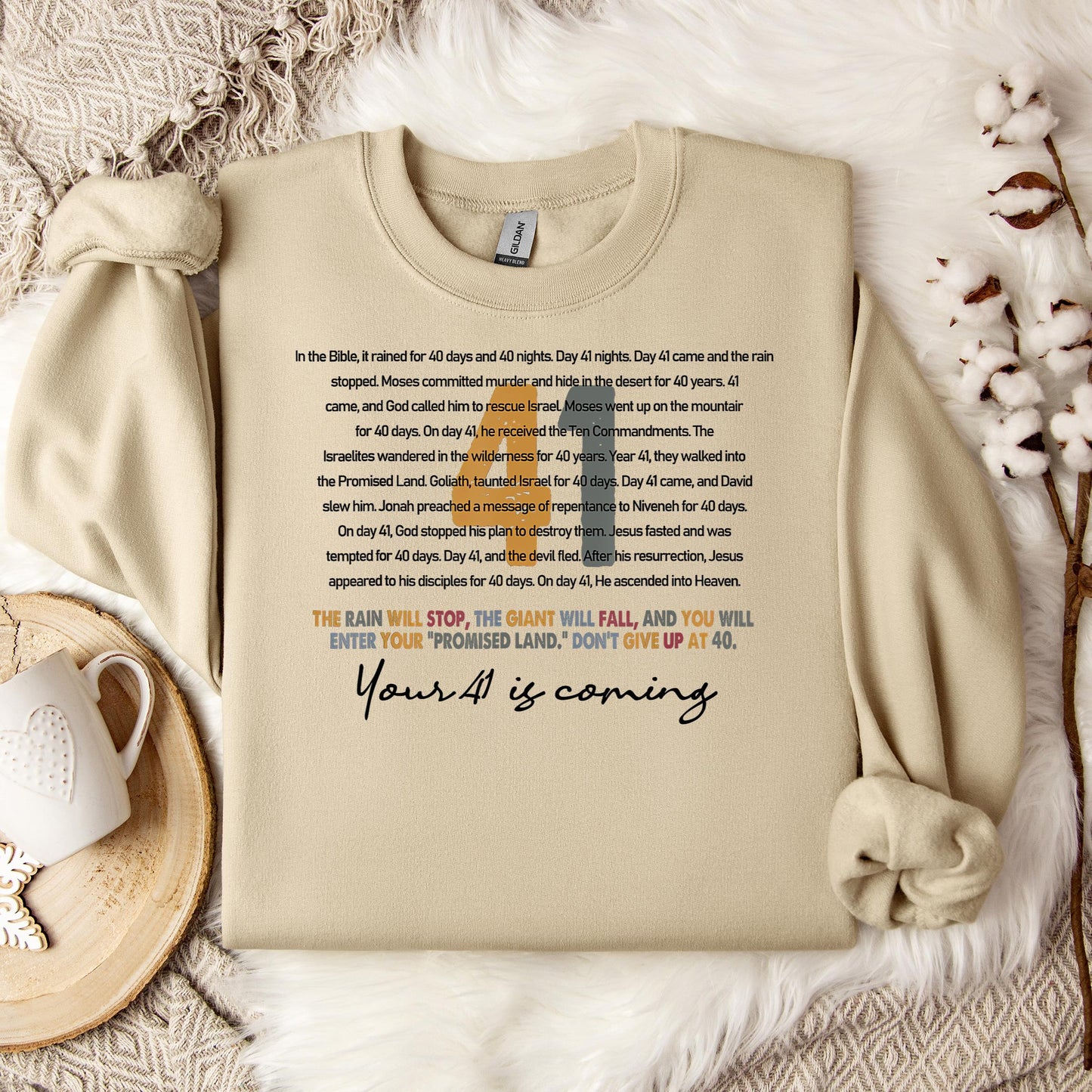 Your 41 Is Coming 02 Sweatshirt