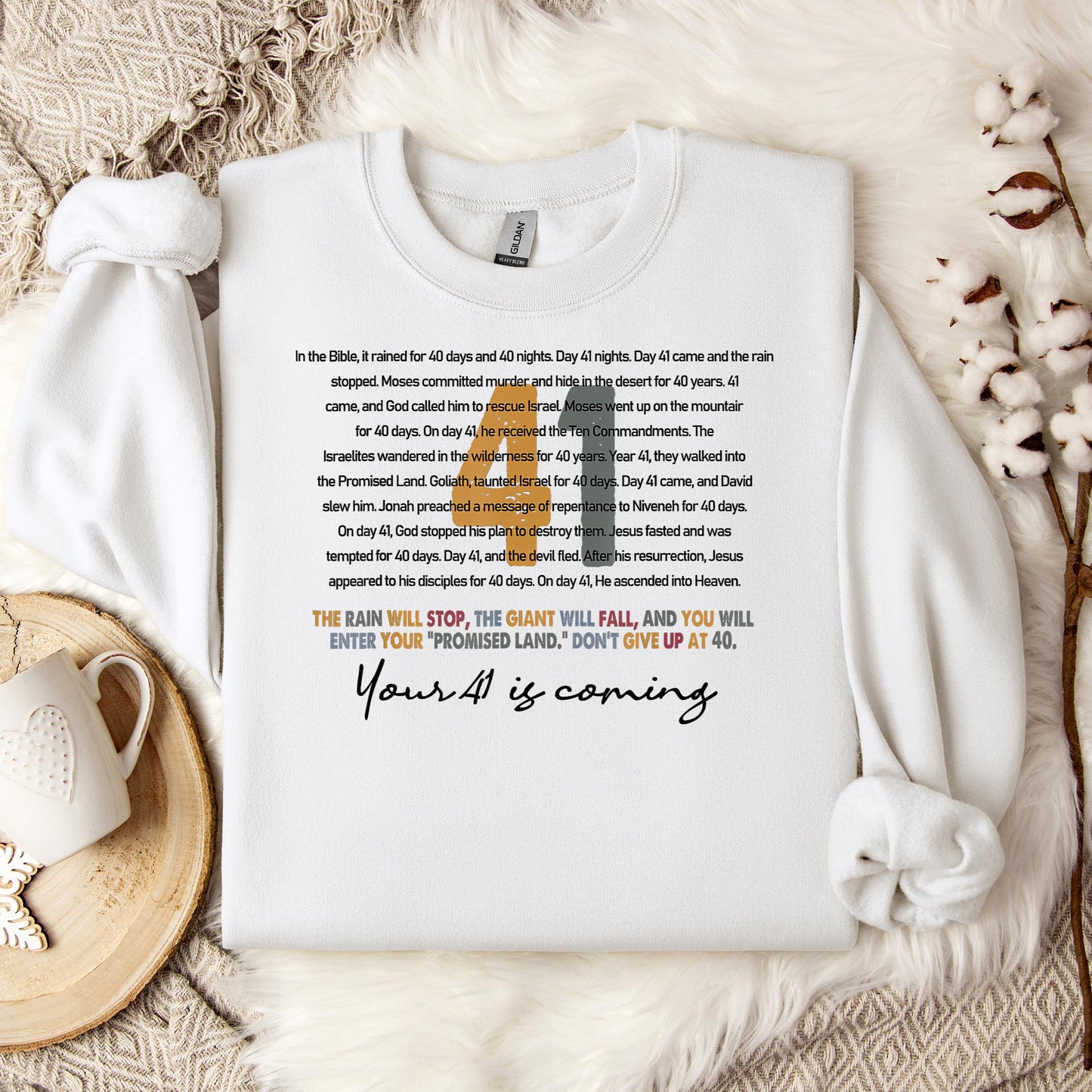 Your 41 Is Coming 02 Sweatshirt