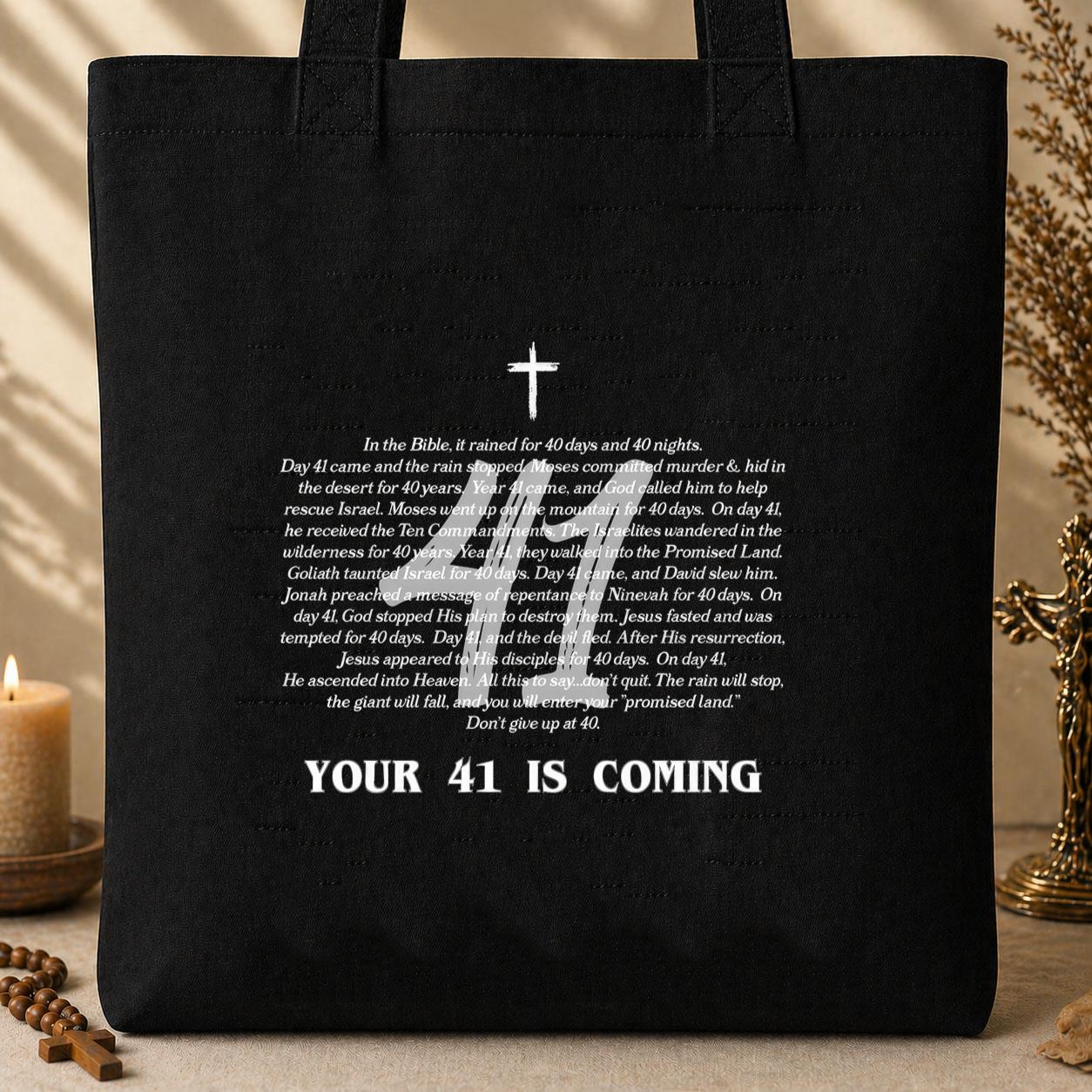 Your 41 Is Coming 03 Tote Bag