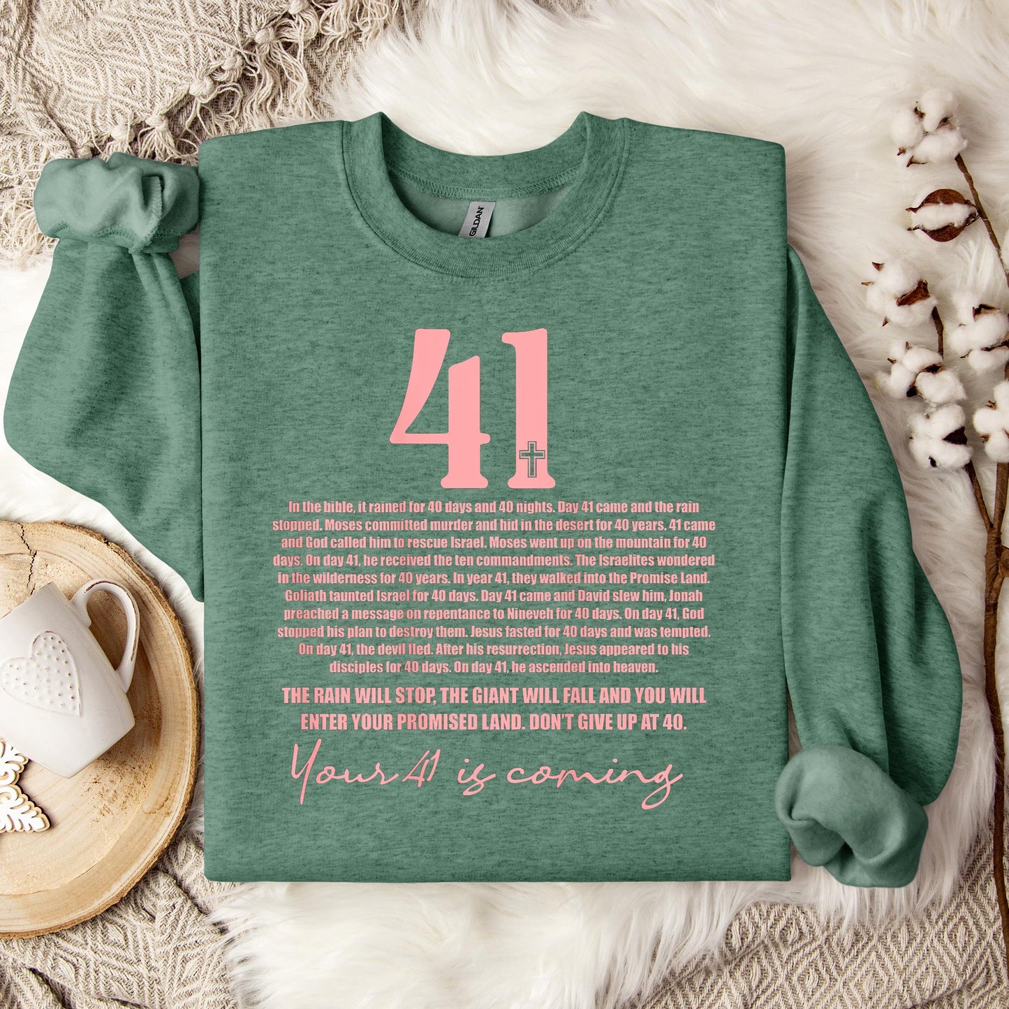 Your 41 Is Coming 04 Sweatshirt
