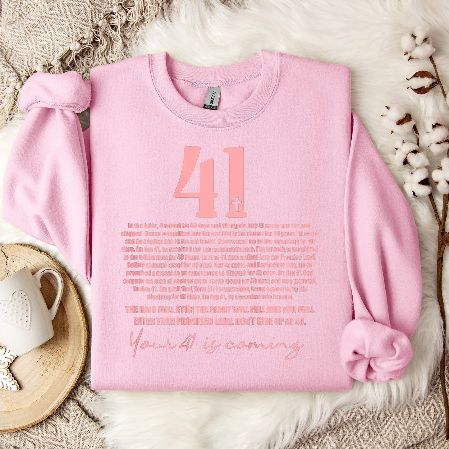 Your 41 Is Coming 04 Sweatshirt