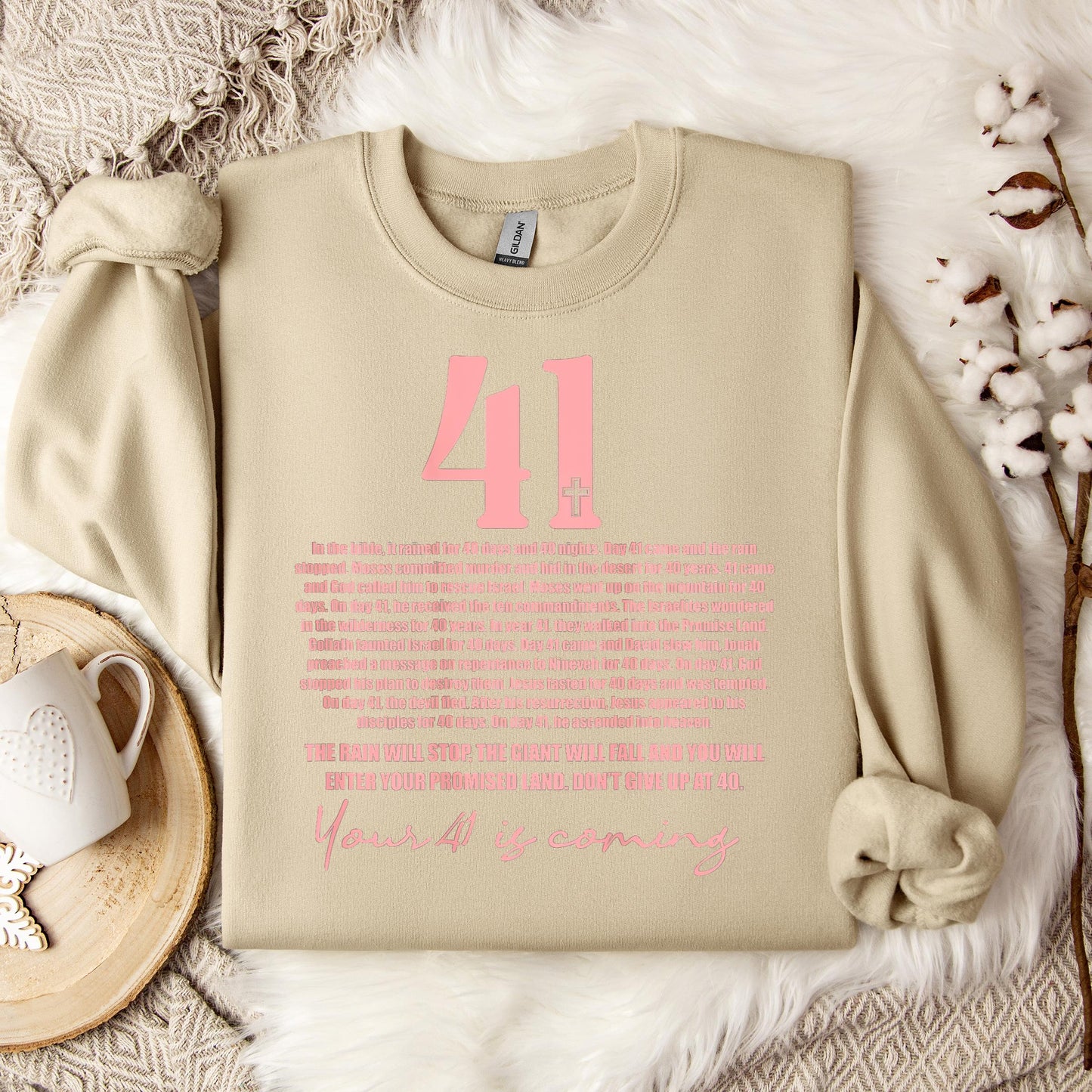 Your 41 Is Coming 04 Sweatshirt