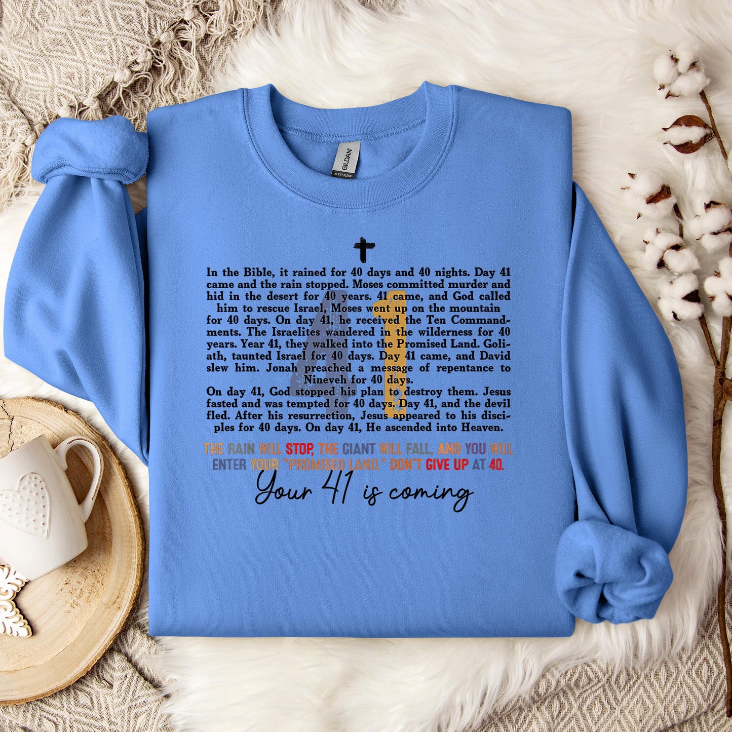 Your 41 Is Coming 08 Sweatshirt