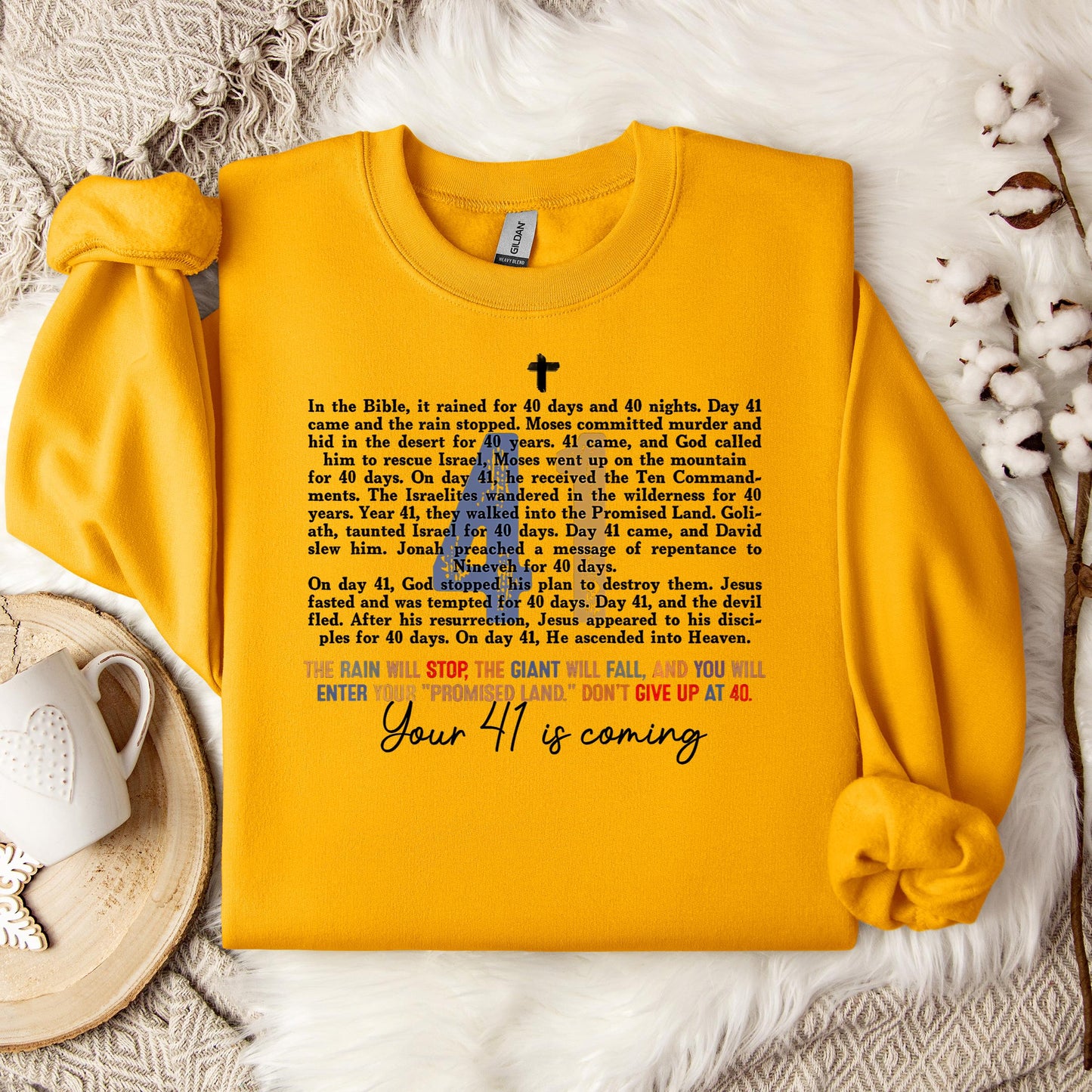 Your 41 Is Coming 08 Sweatshirt