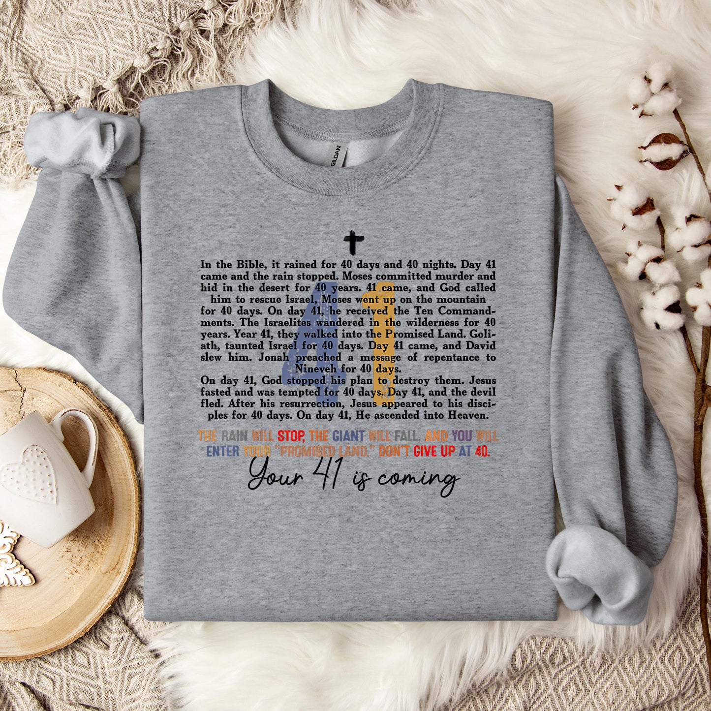 Your 41 Is Coming 08 Sweatshirt