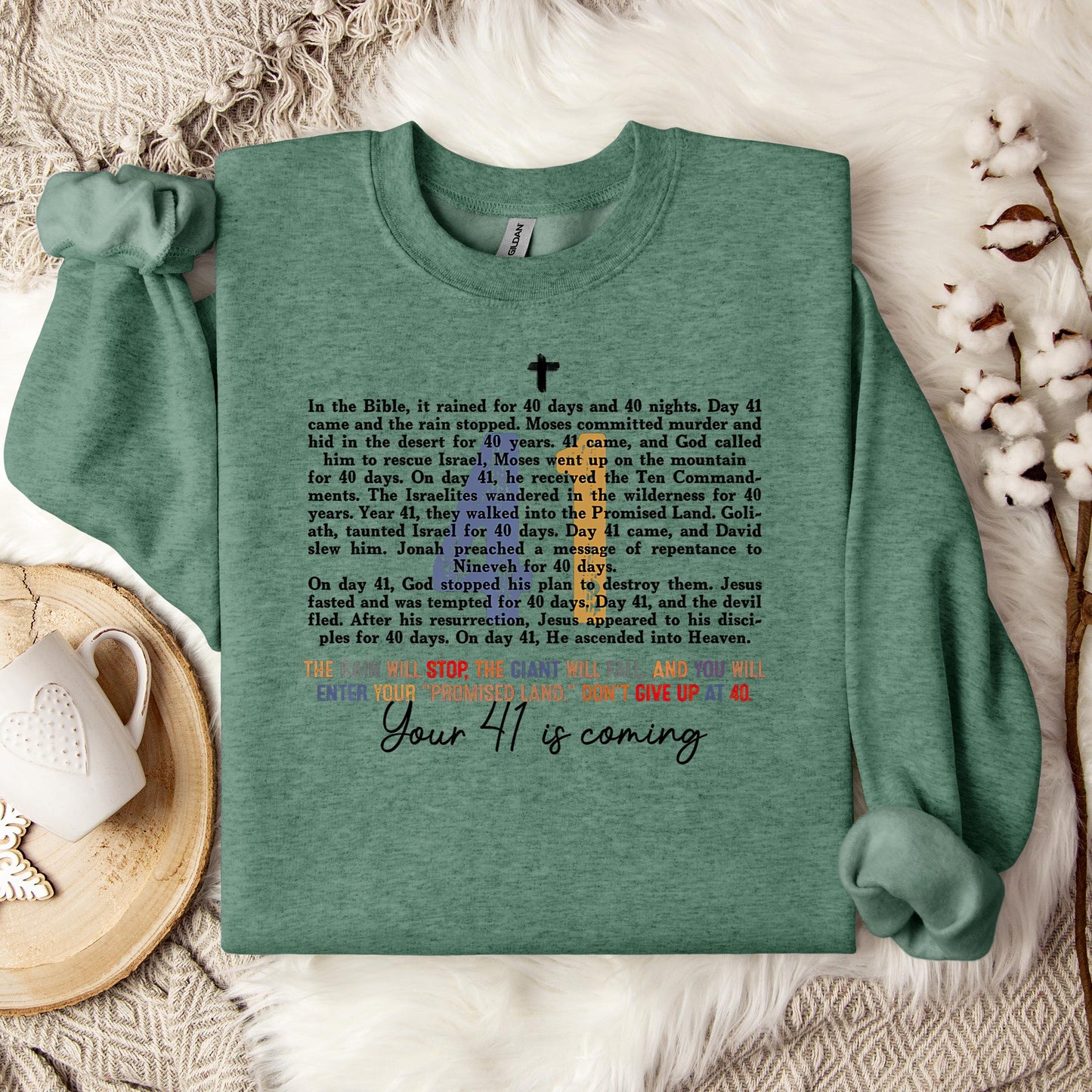 Your 41 Is Coming 08 Sweatshirt