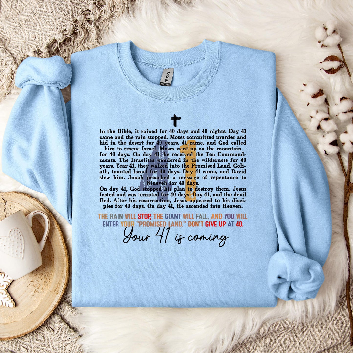 Your 41 Is Coming 08 Sweatshirt
