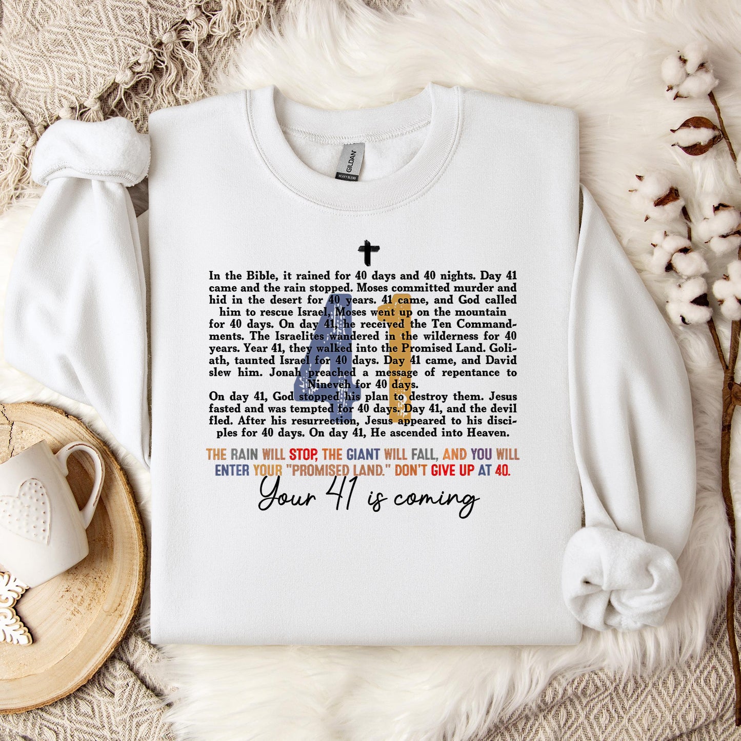 Your 41 Is Coming 08 Sweatshirt