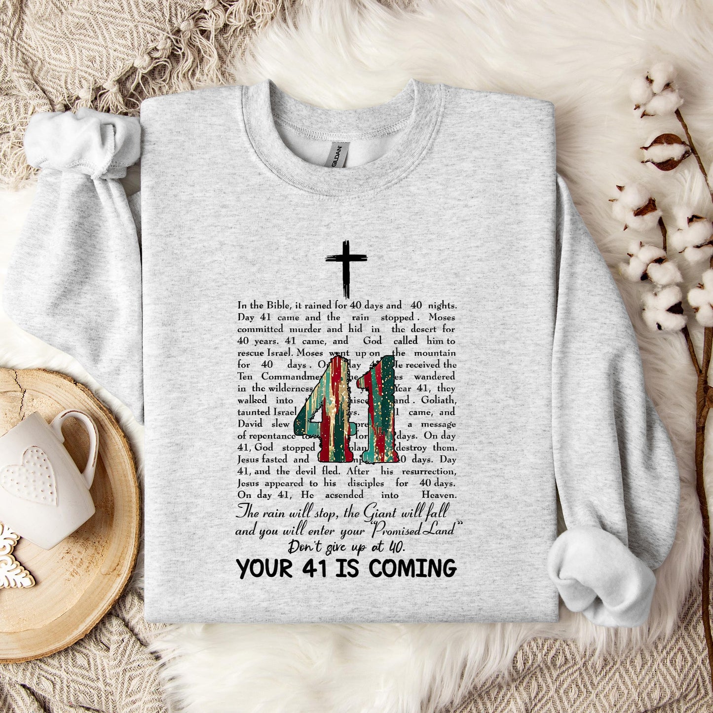 Your 41 Is Coming 09 Sweatshirt