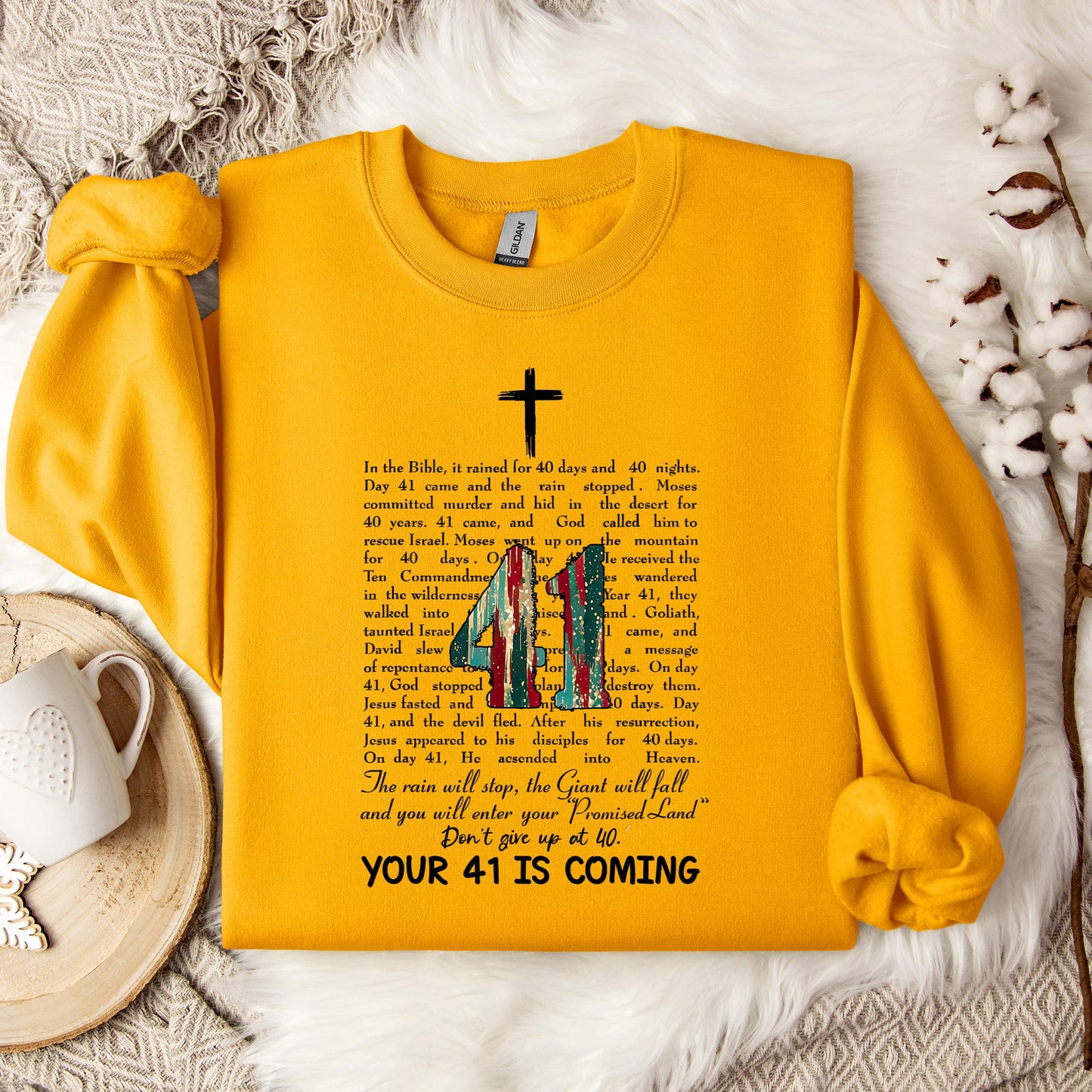 Your 41 Is Coming 09 Sweatshirt