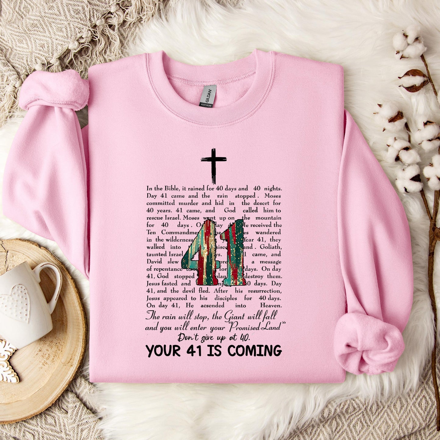 Your 41 Is Coming 09 Sweatshirt