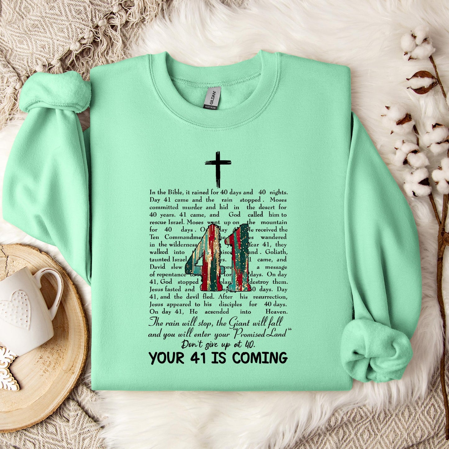 Your 41 Is Coming 09 Sweatshirt