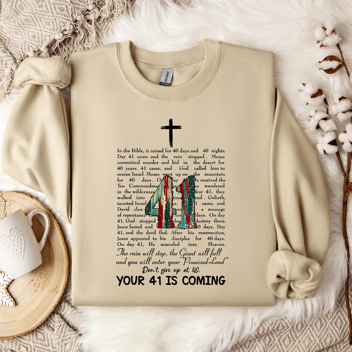 Your 41 Is Coming 09 Sweatshirt