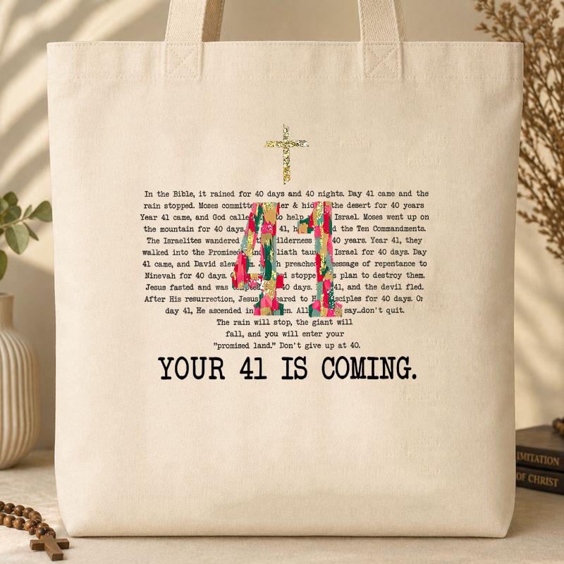 Your 41 Is Coming 10 Tote Bag