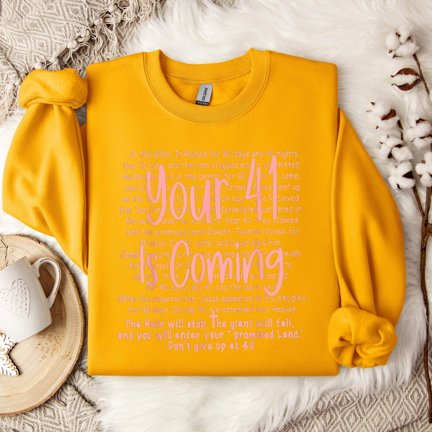 Your 41 Is Coming 15 Sweatshirt