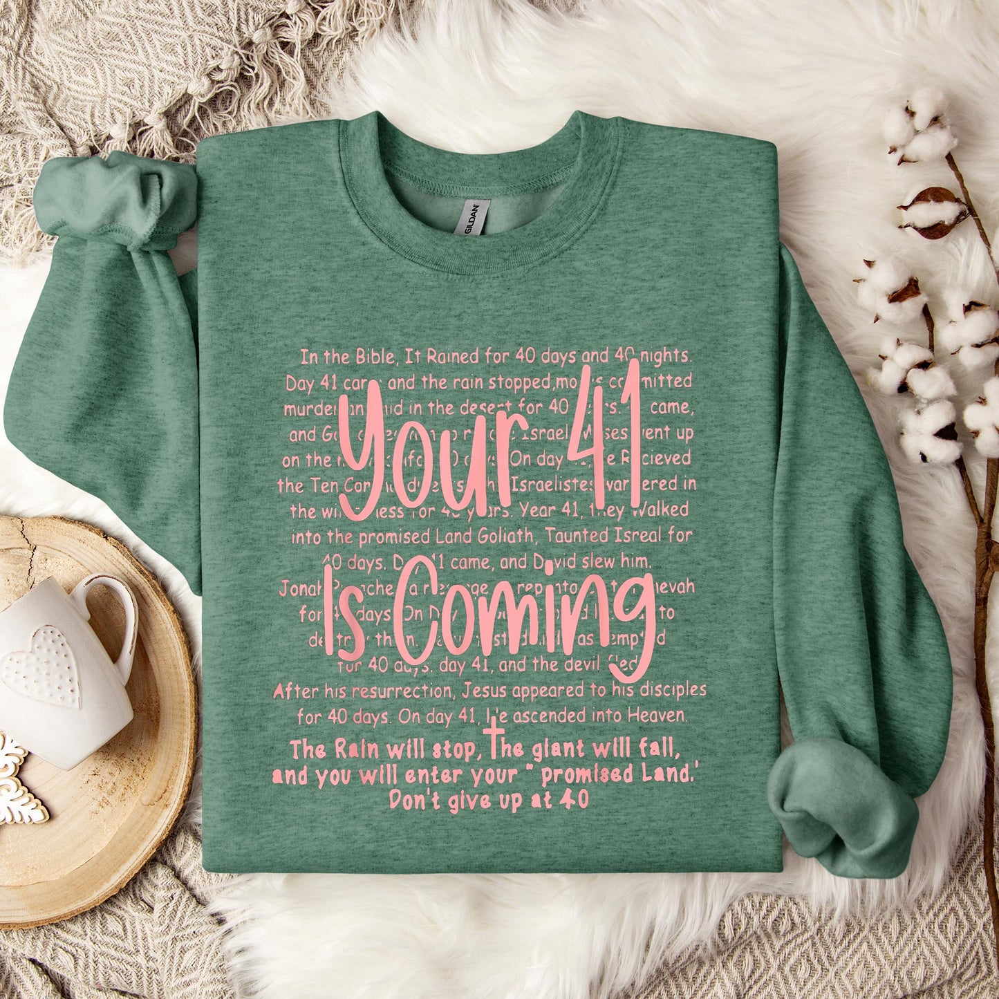 Your 41 Is Coming 15 Sweatshirt