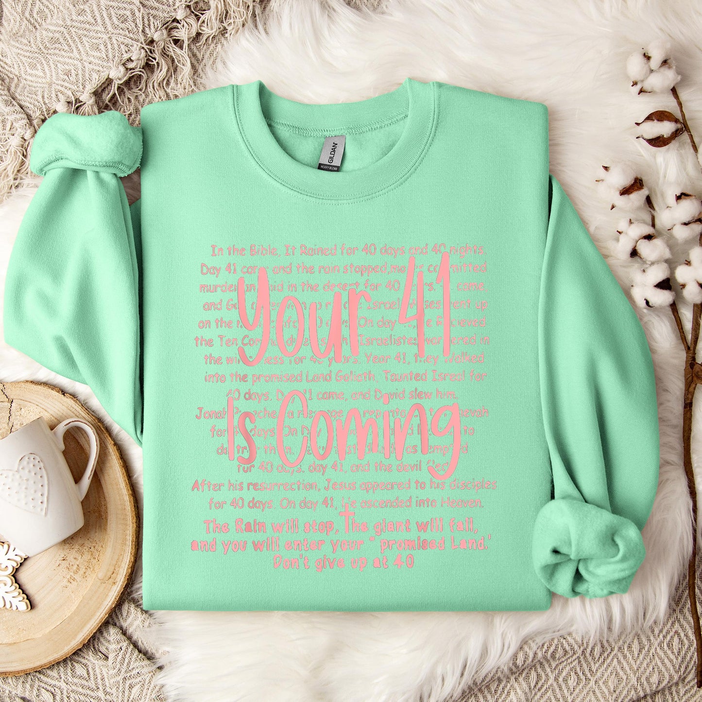 Your 41 Is Coming 15 Sweatshirt