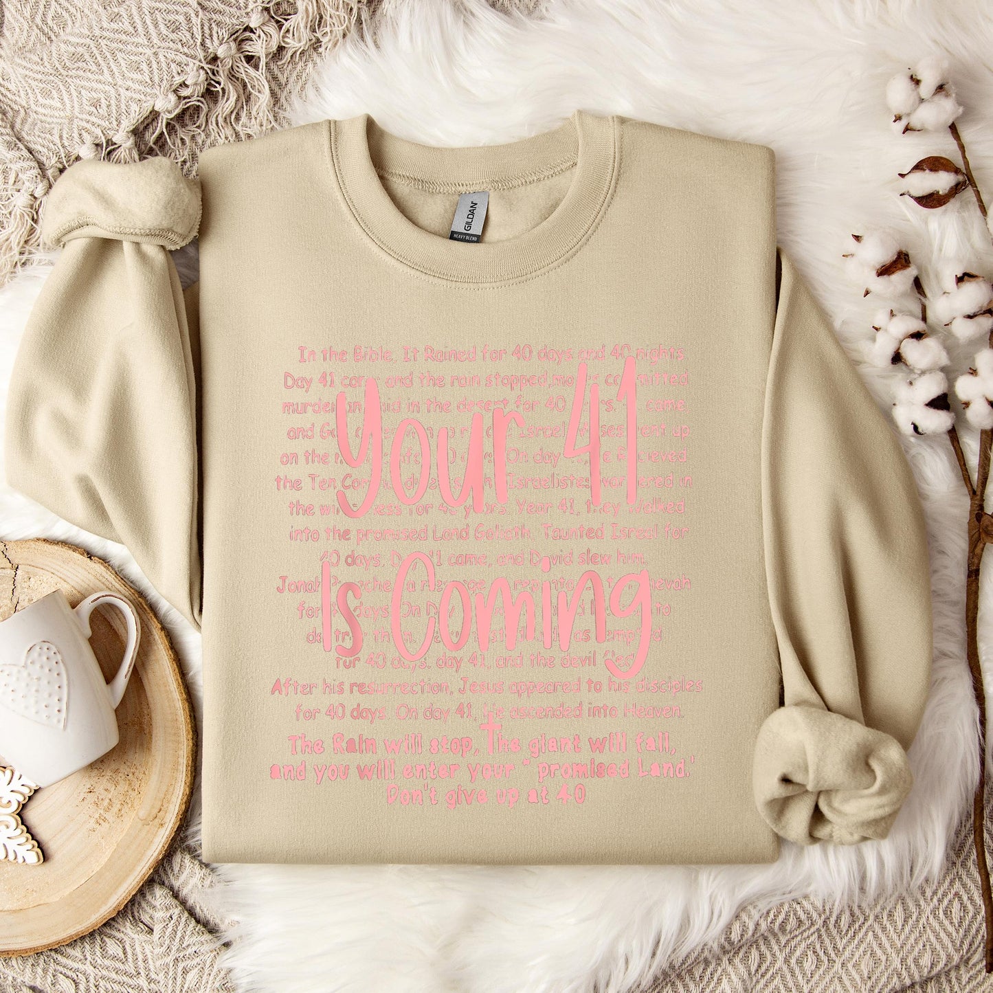 Your 41 Is Coming 15 Sweatshirt