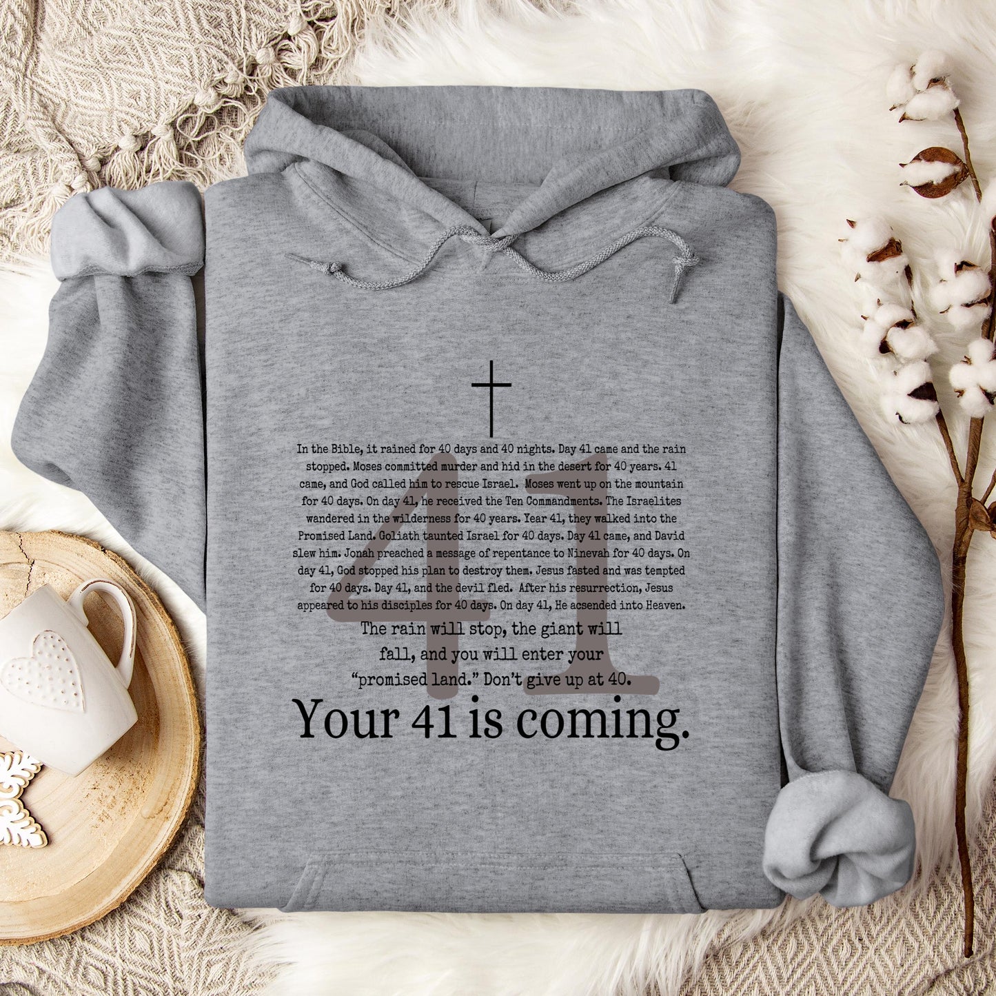 Your 41 Is Coming Hoodie