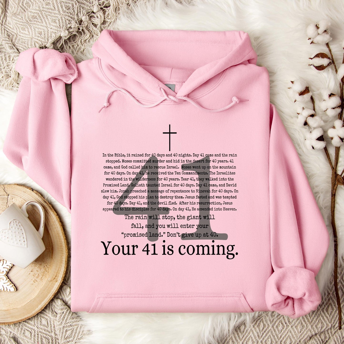 Your 41 Is Coming Hoodie