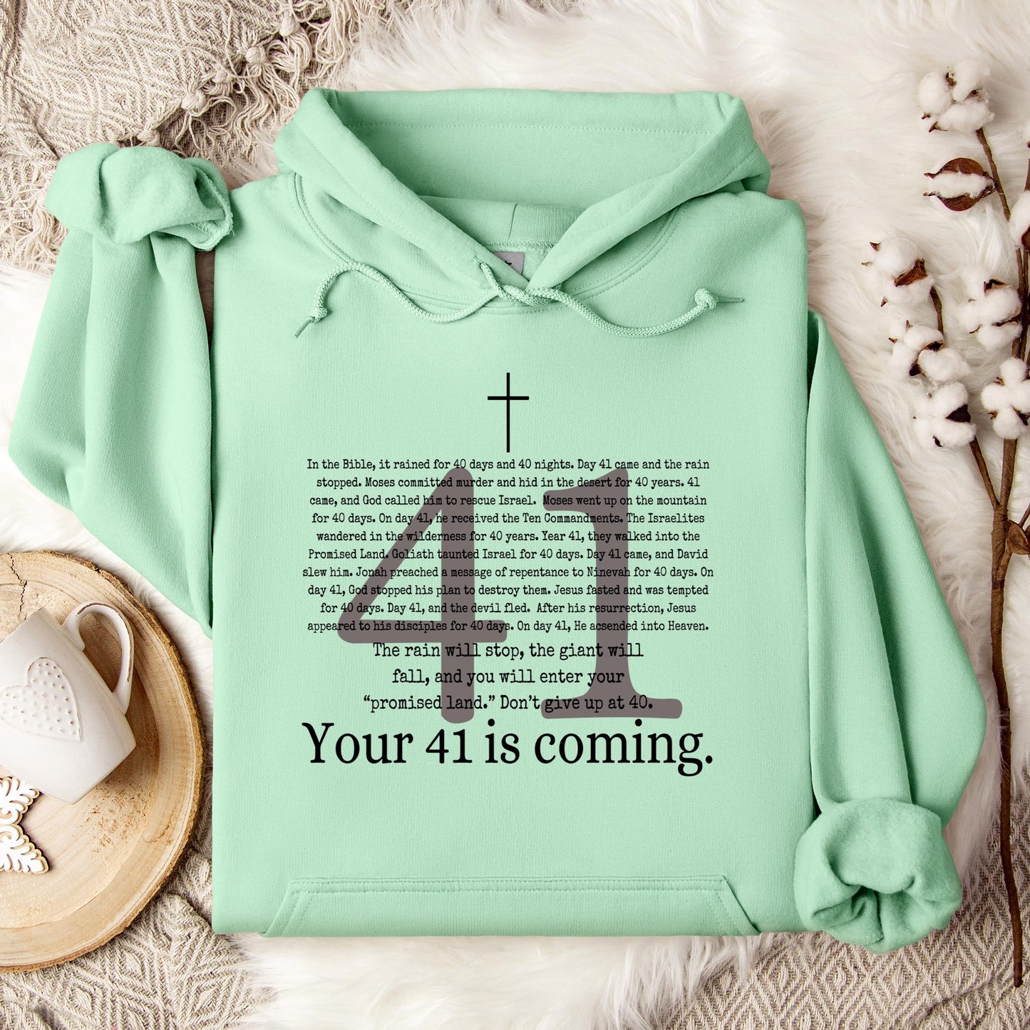 Your 41 Is Coming Hoodie