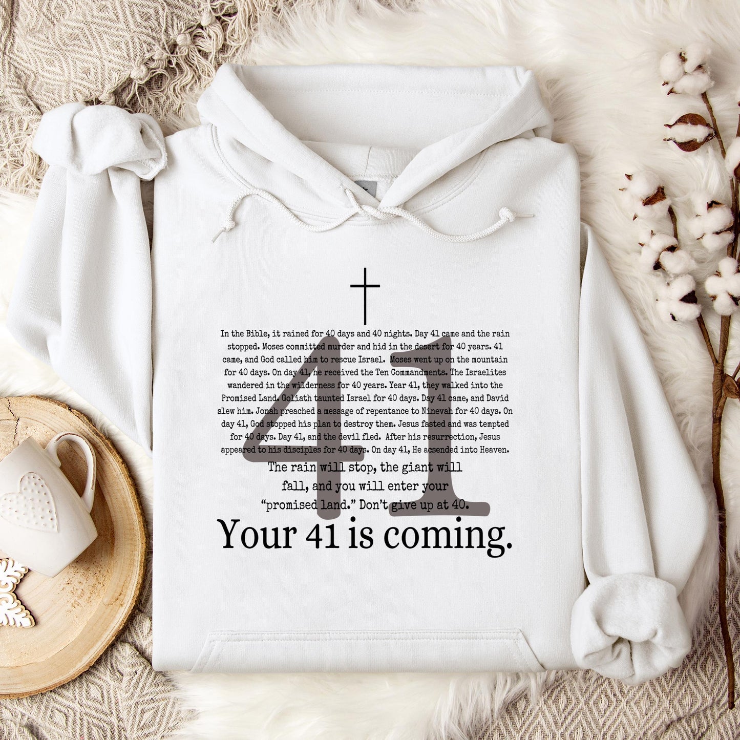 Your 41 Is Coming Hoodie