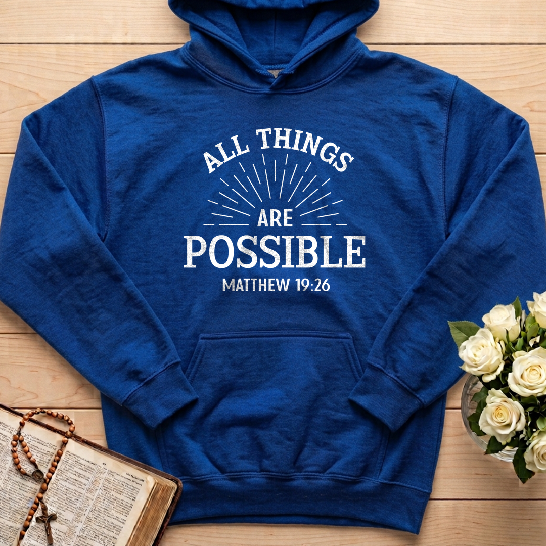 All Things Are Possible Matthew 19.26 01