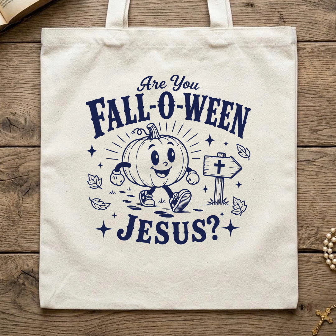 Are You Fall-O-Ween Jesus 24