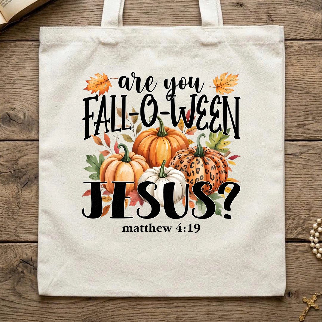 Are You Fall-O-Ween Jesus Matthew 4.19 28