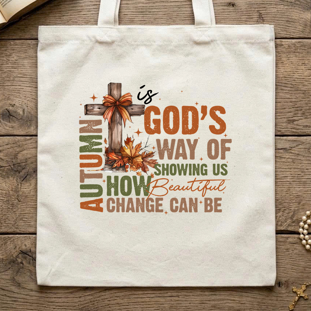 Autumn Is God's Way Of Showing Us How Beautiful Change Can Be 01
