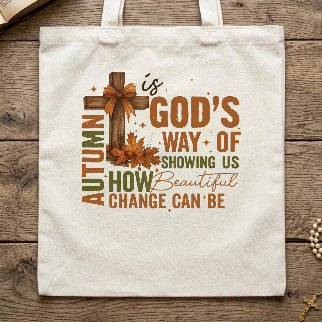 Autumn Is God's Way Of Showing Us How Beautiful Change Can Be 03