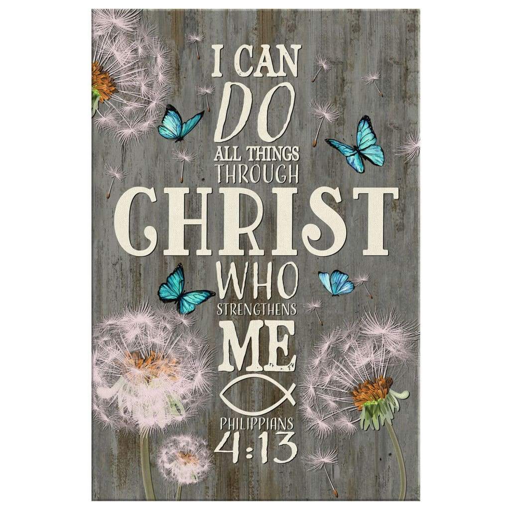 Bible Verse Wall Art - I Can Do All Things Through Christ Canvas, Dandelion Butterfly