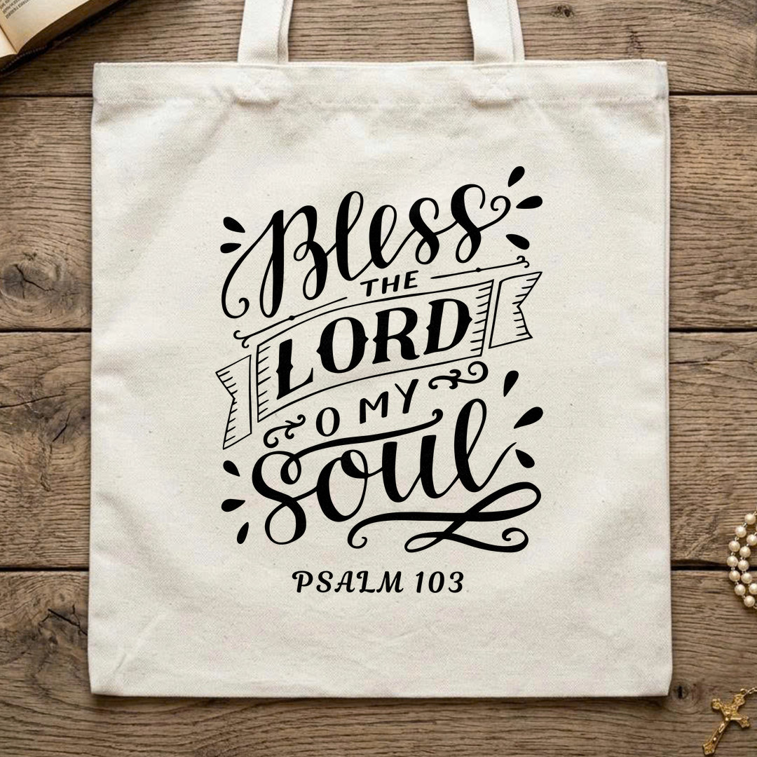 Bless The Lord O My Soul Psalm 103 01
