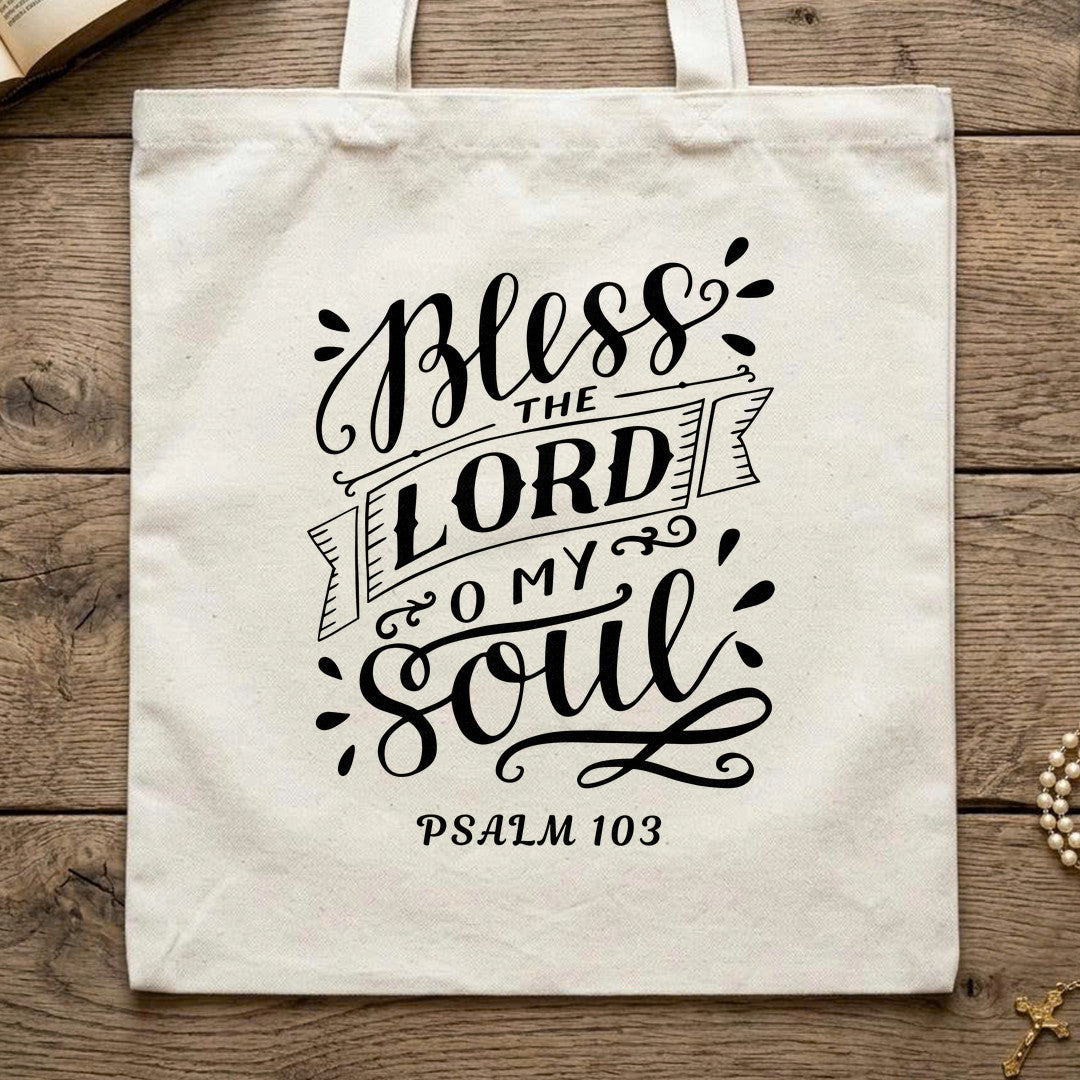 Bless The Lord O My Soul Psalm 103 01
