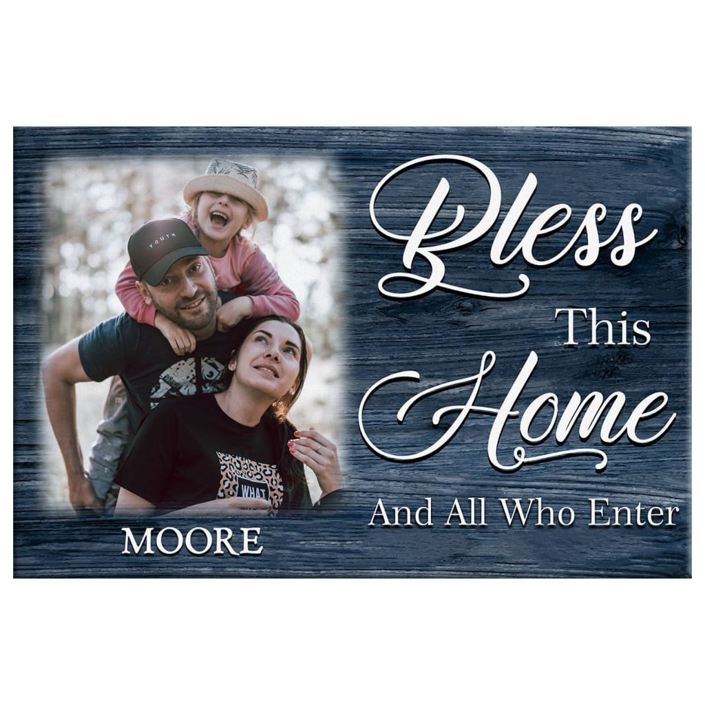 Personalized Wall Art, Bless This Home and All Who Enter Canvas, Custom Family Name & Photo