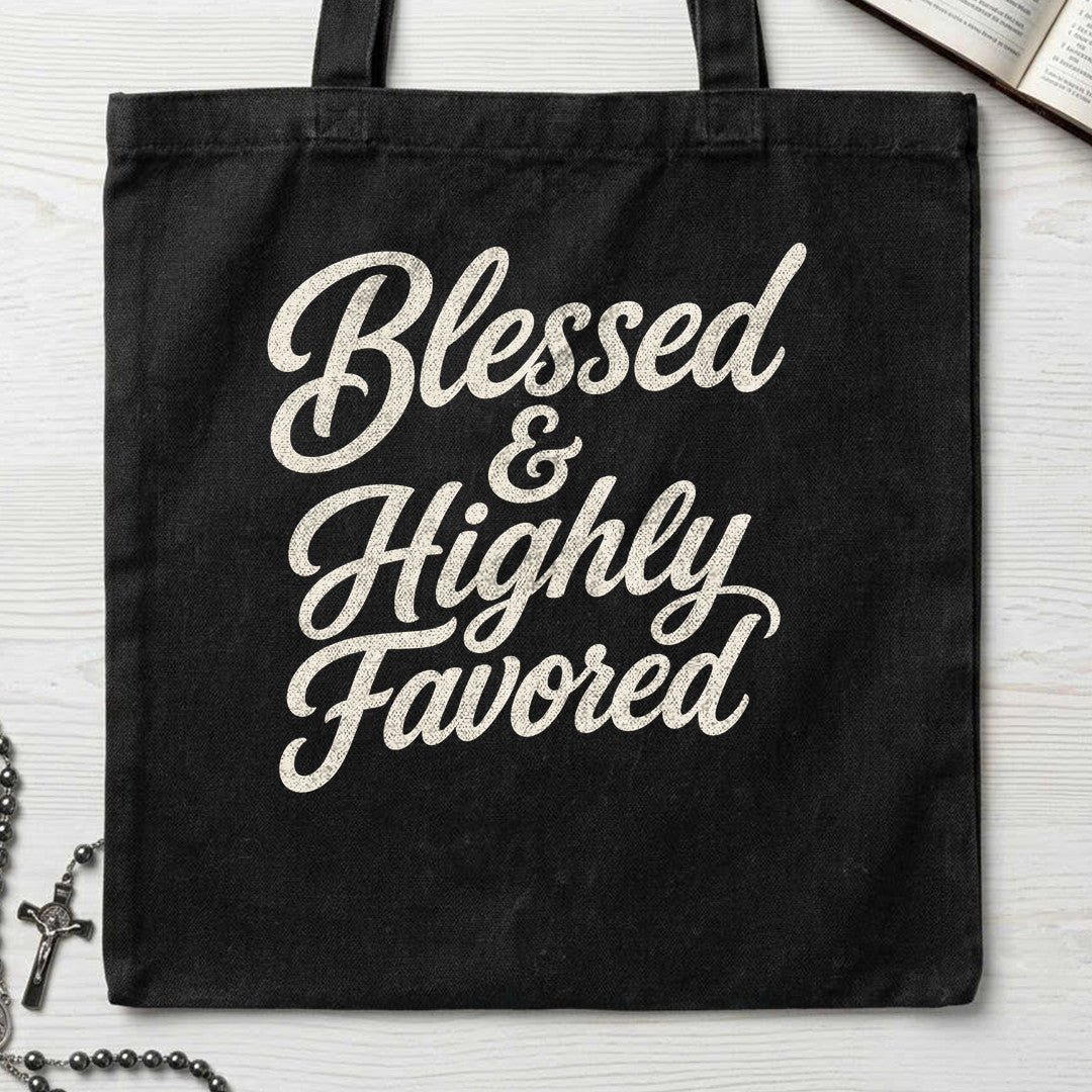 Blessed And Highly Favored 01