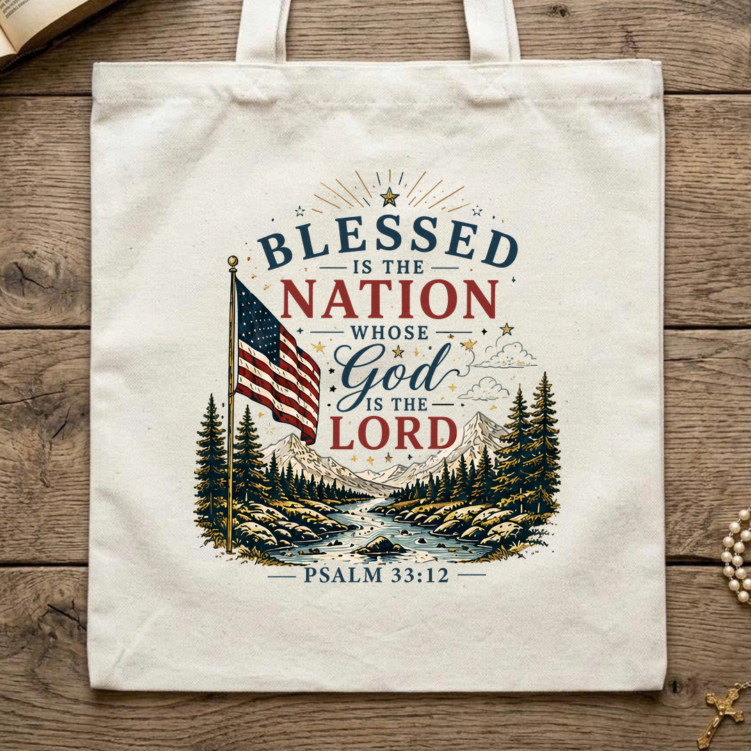 Blessed Is The Nation Whose God Is The Lord Psalm 33.12 02