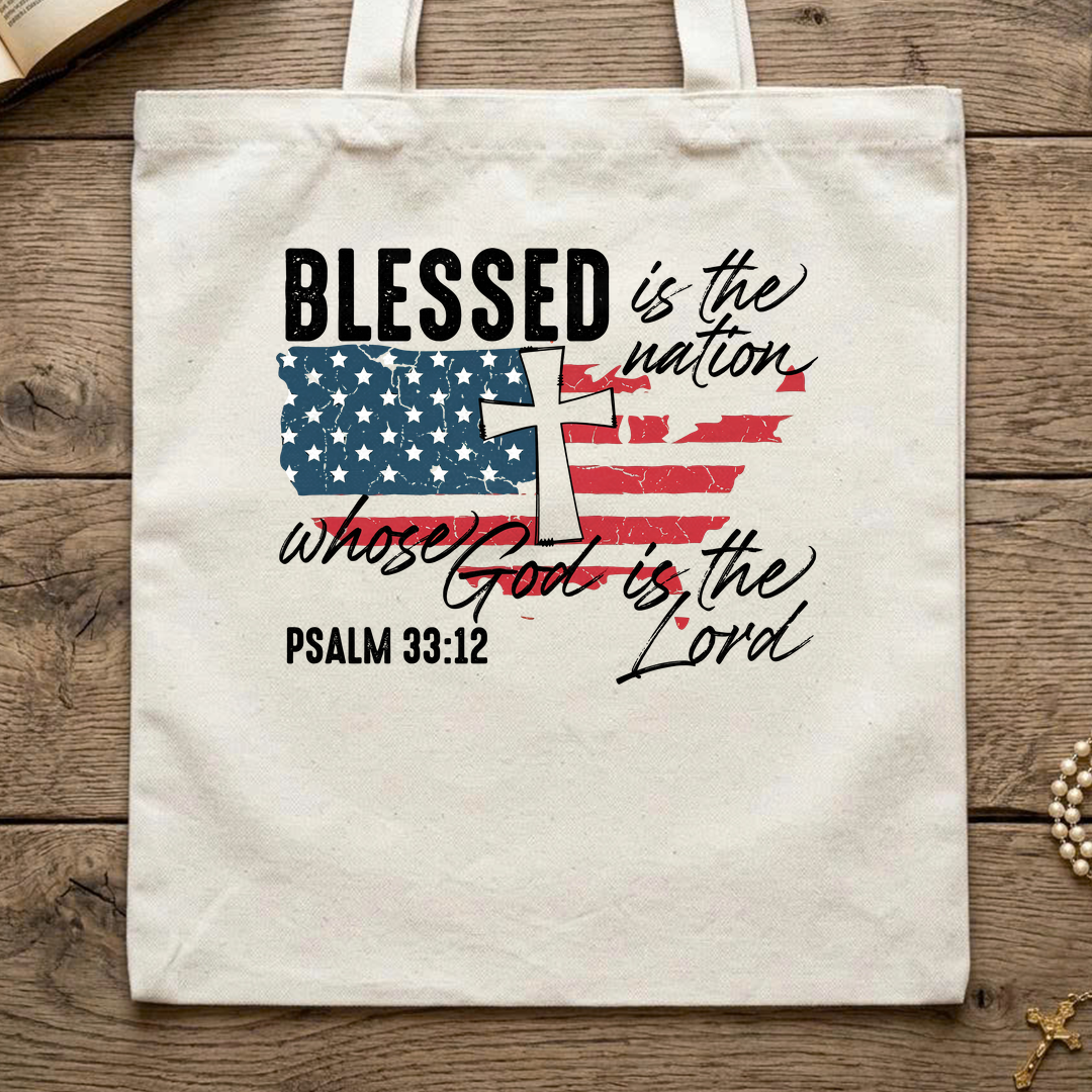 Blessed Is The Nation Whose God Is The Lord Psalm 33.12 06