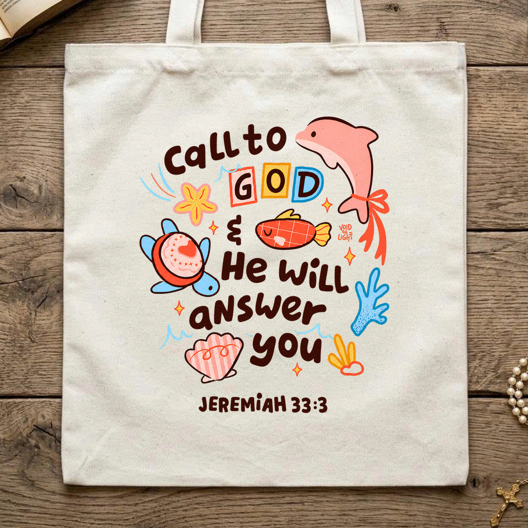 Call To God He Will Answer You Jeremiah 33.3 01